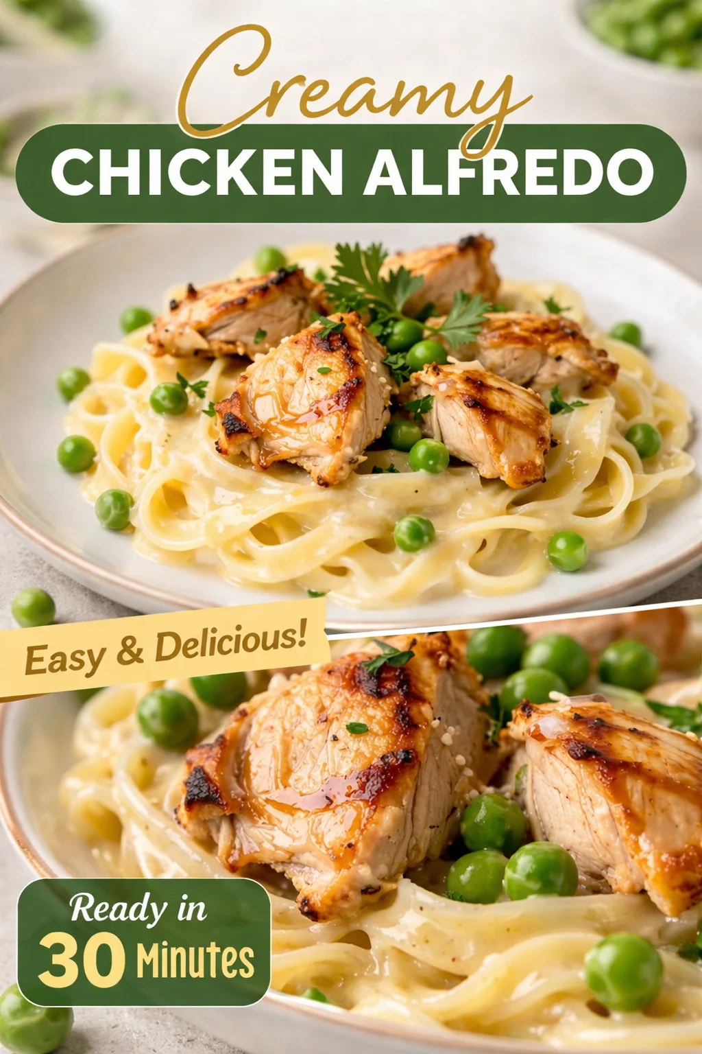 Creamy Chicken Alfredo with Peas
